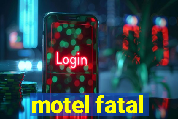motel fatal